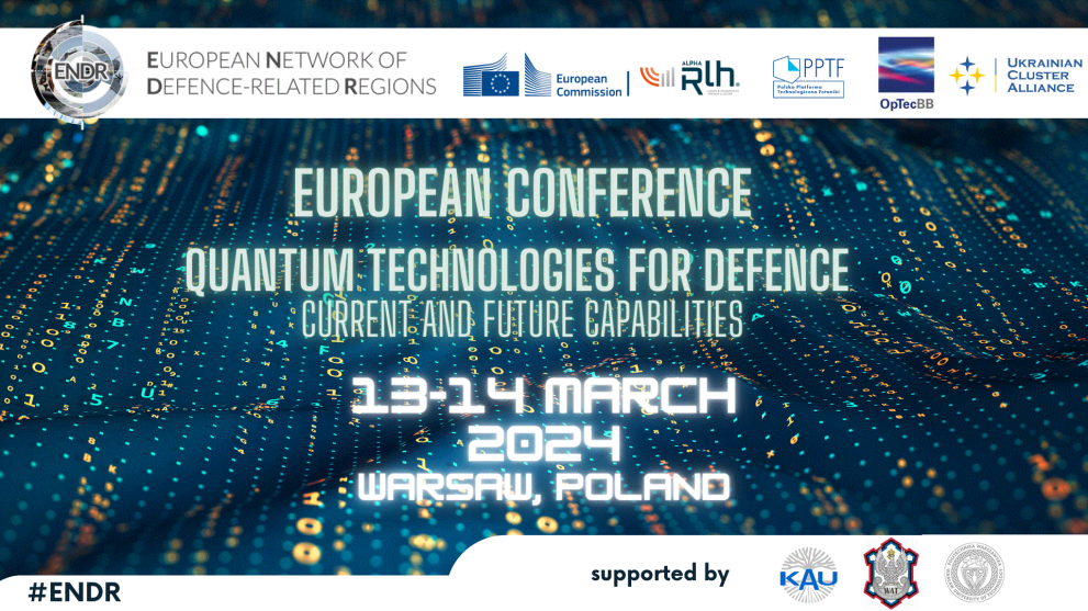 The conference will bring together companies of different sizes across the EU, research institutes and academia, governmental representatives as well as armed forces.